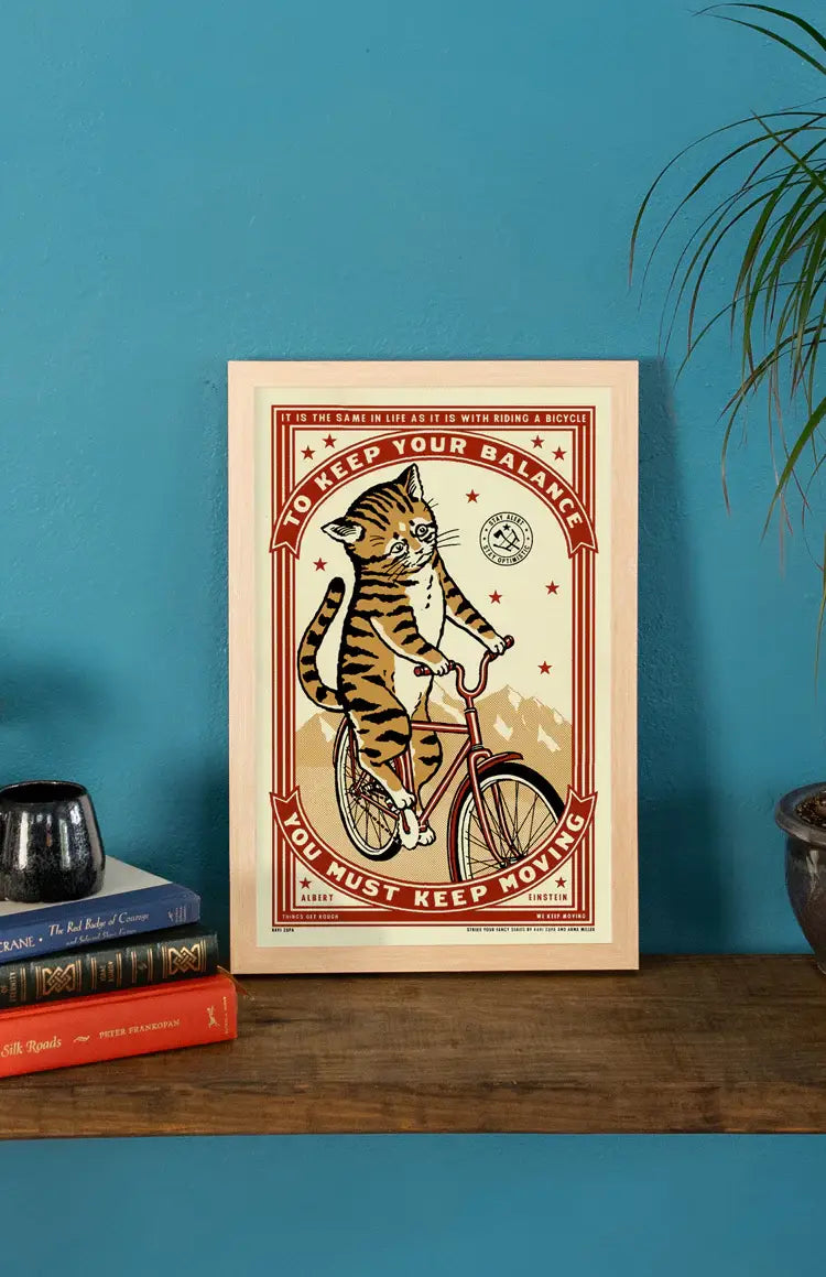 Keep Moving Print
