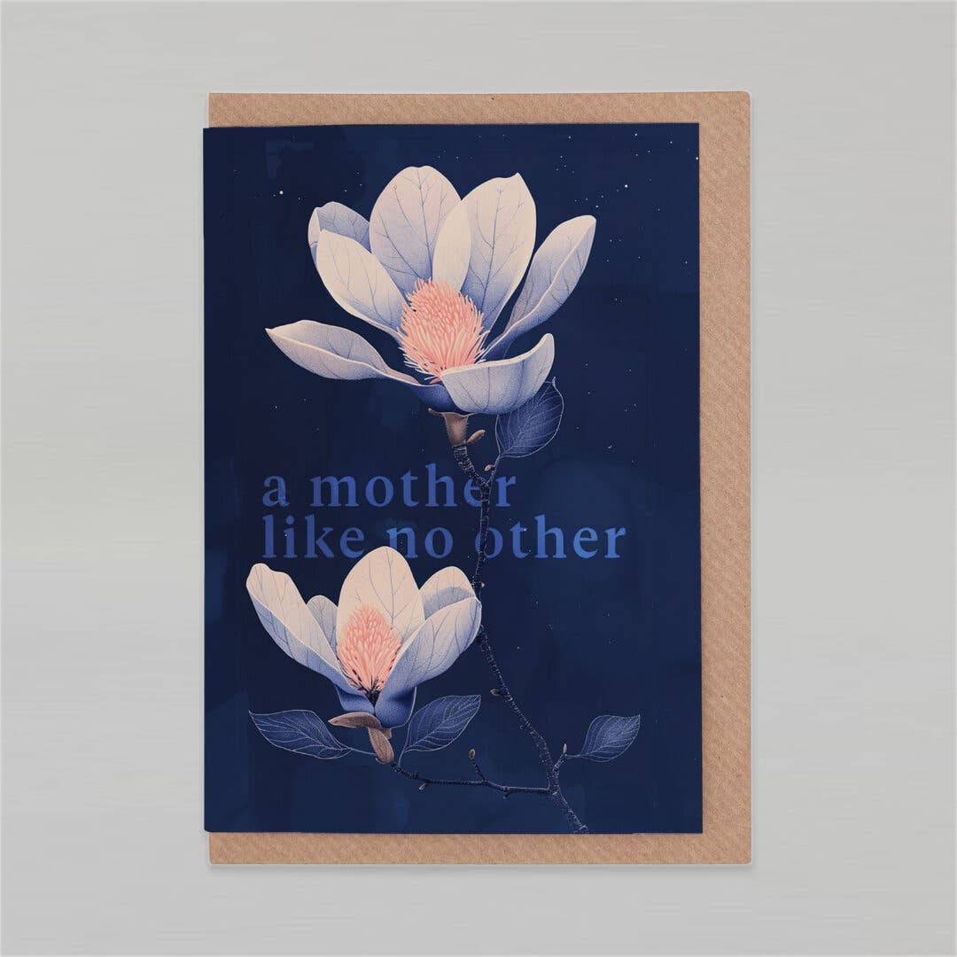A mother like no other - magnolia | Mother's Day Card