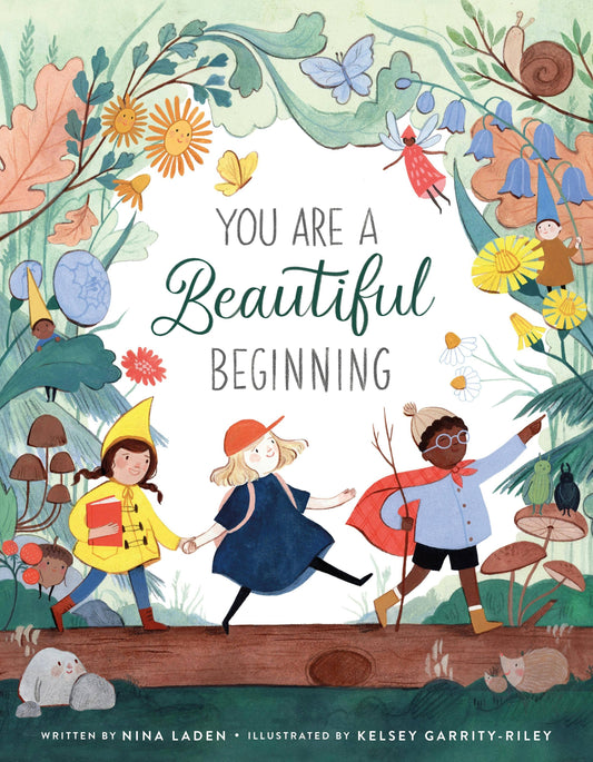 You Are A Beautiful Beginning: