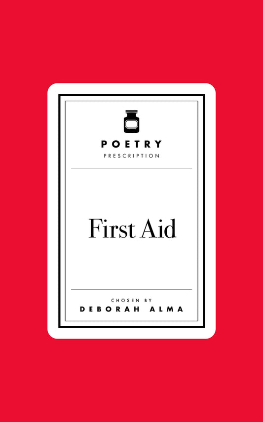 Poetry Prescription: First Aid: