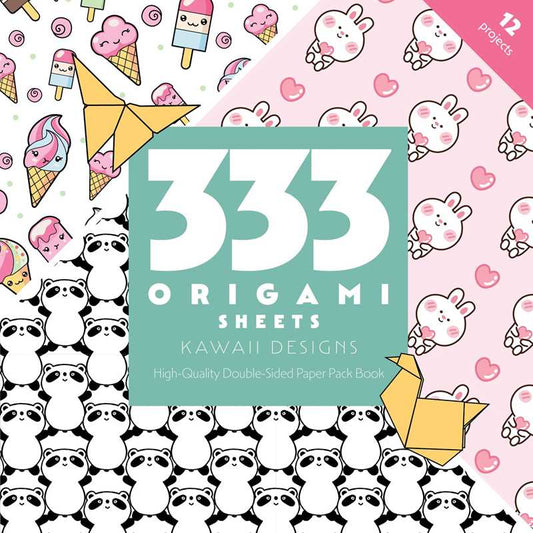 333 Origami Sheets Kawaii Designs by C&T Publishing