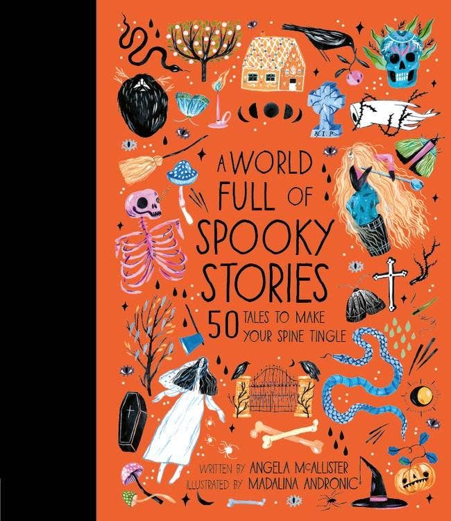 World Full Of Spooky Stories: Tales To Tingle Your Spine