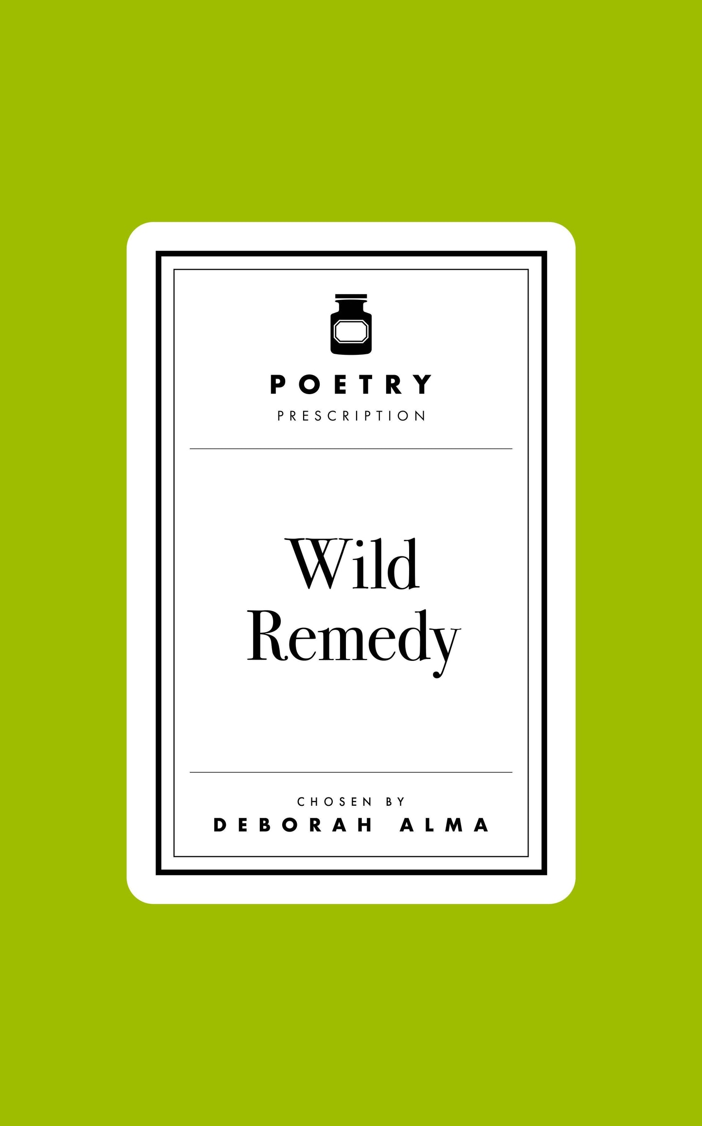 Poetry Prescription: Wild Remedy: