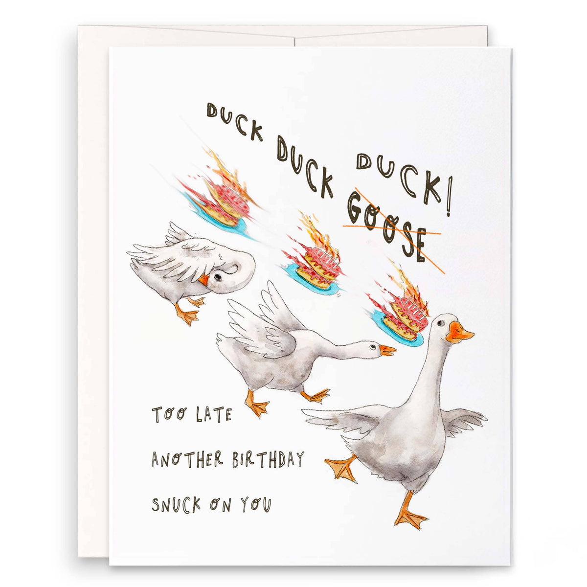 Duck Duck Goose - Funny Birthday Card