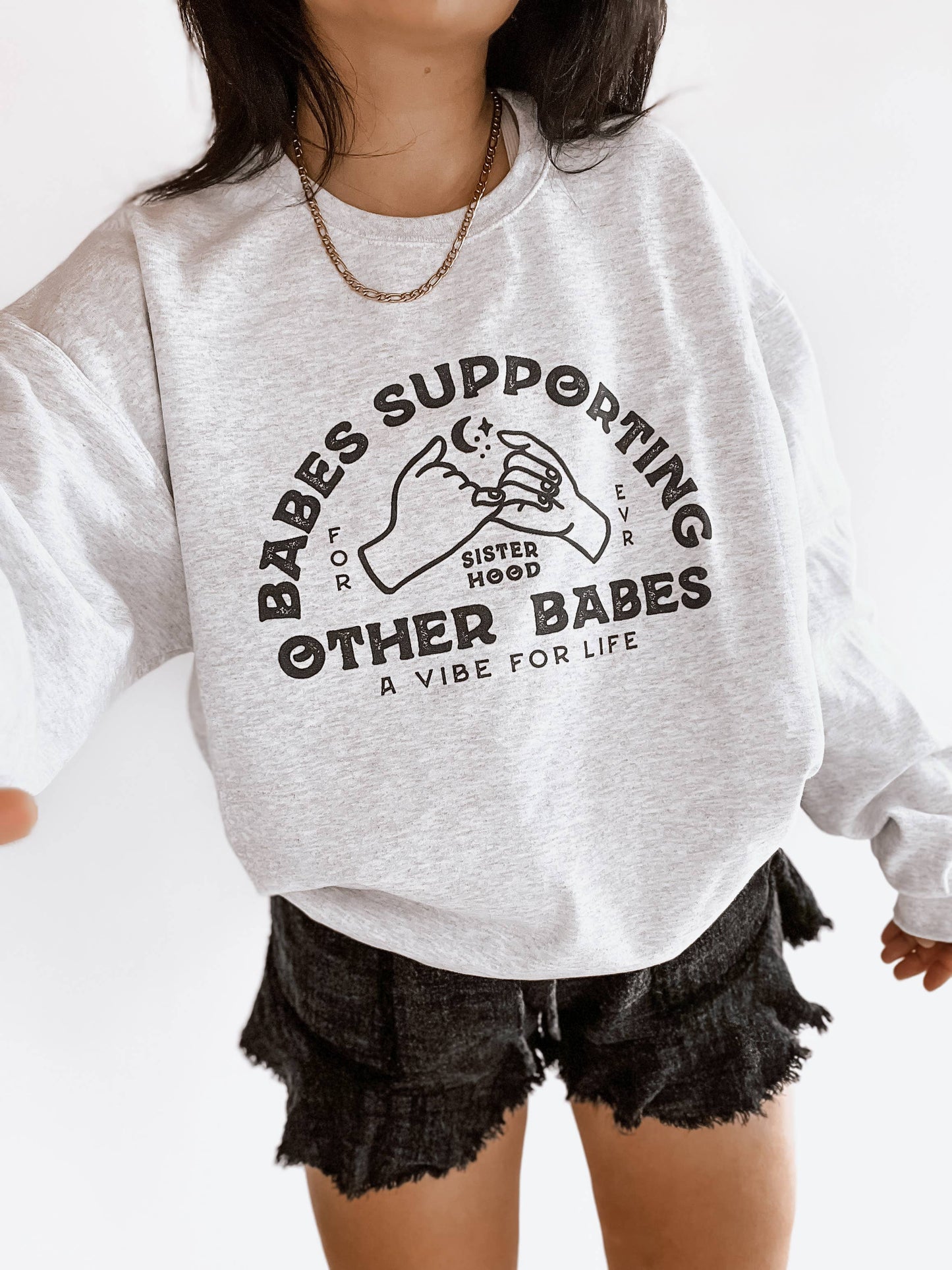 Babes Supporting Babes Graphic Sweatshirt - Ash