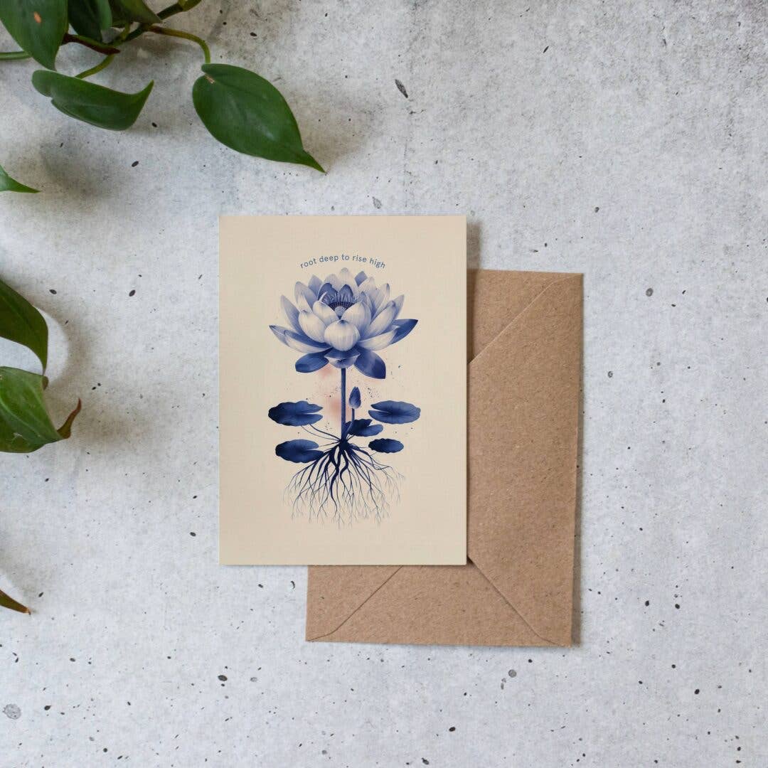 Root deep to rise high | Encouragement Card | Plant Lover