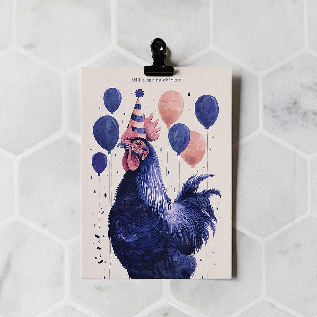 Still a spring chicken | Funny Birthday Cards