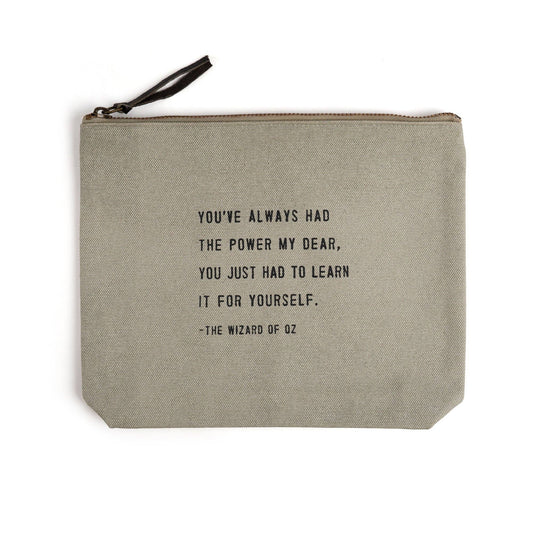 You've Always Had The Power (The Wizard of Oz) Canvas Zip Bag- Sage