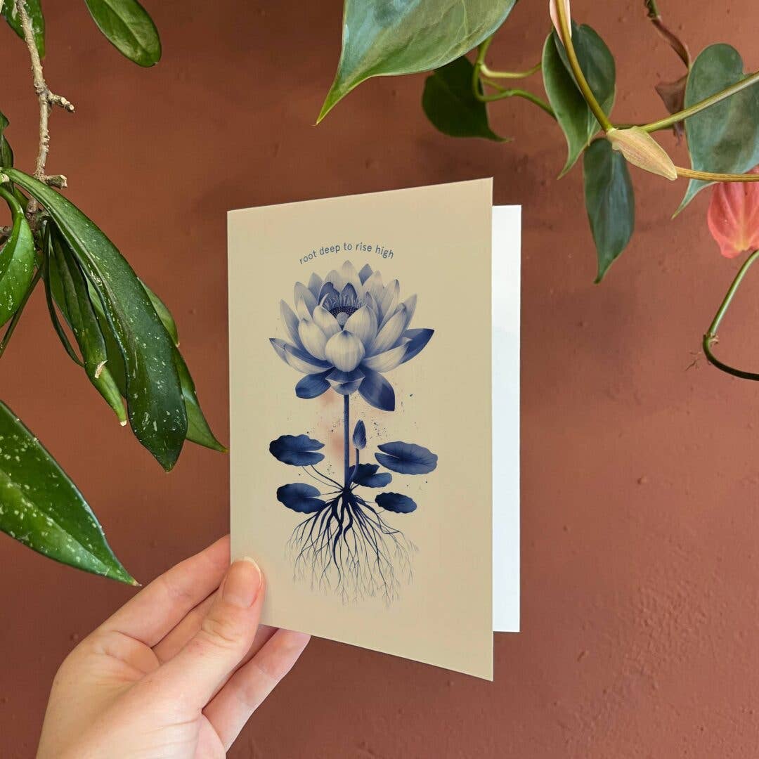Root deep to rise high | Encouragement Card | Plant Lover