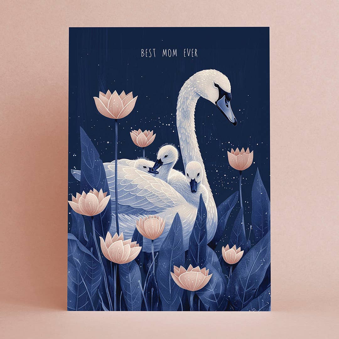 Best Mom Ever - Swan | Mother's Day Card