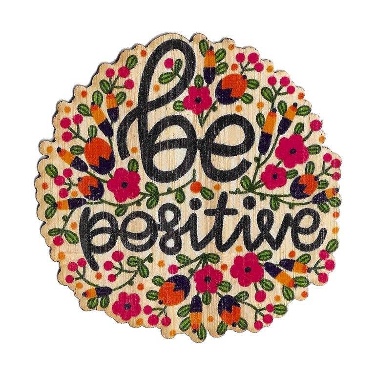 Be Positive